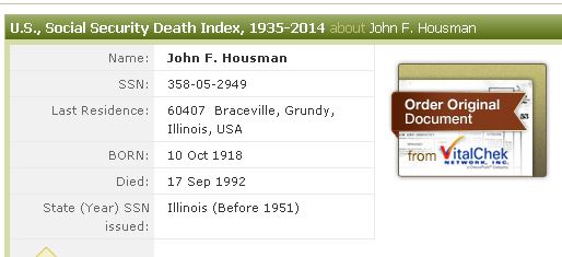 John F. Housman Social Security Number 358-05-2949  Born 10/11/1918 Died 9/17/1992